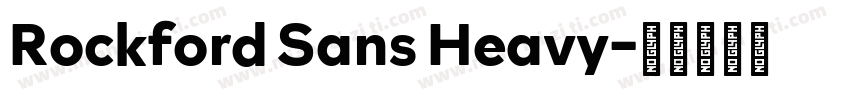 Rockford Sans Heavy字体转换